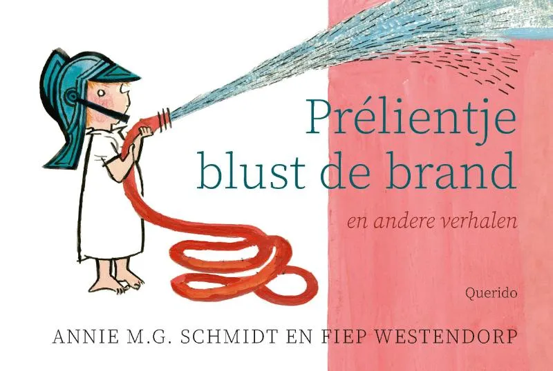 Prélientje blust de brand - en andere verhalen | 9789045132006 Prélientje blust de brand - en andere verhalen
