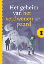 Het geheim van het verdwenen paard | 9789025885366 Het geheim van het verdwenen paard | 9789025885366
