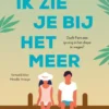 Ik zie je bij het meer | 9789000388325
