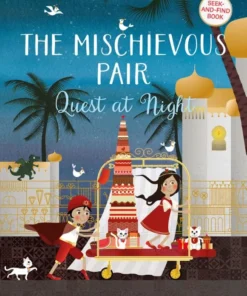 The Mischievous Pair. Quest at Night