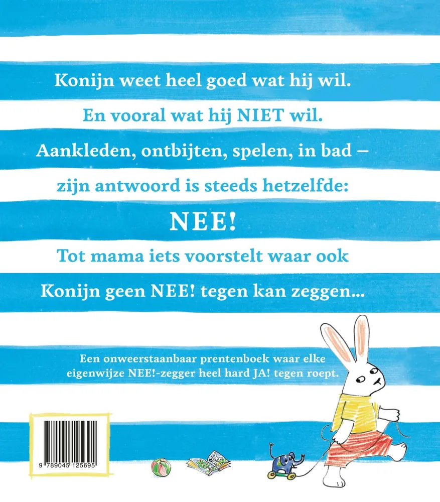 Nee! zei Konijn | 9789045125695 Nee! zei Konijn - Afbeelding 2