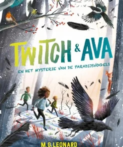 Twitch & Ava en het mysterie van de paradijsvogels
