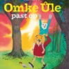 Omke Ûle past op | 9789493159426 Omke Ûle past op | 9789493159426