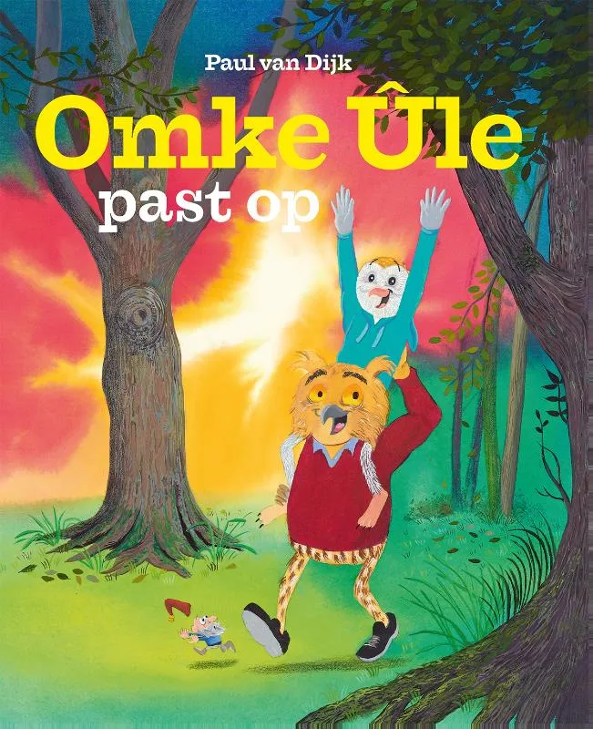 Omke Ûle past op | 9789493159471 Omke Ûle past op