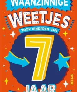 Waanzinnige weetjes voor kinderen van 7 jaar