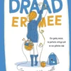 Voor de draad ermee | 9789000391493