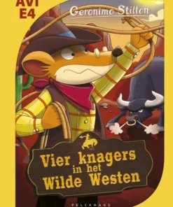 Vier knagers in het Wilde Westen