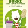 Borre en de sop en mop 3000 | 9789089220868 Borre en de sop en mop 3000 | 9789089220868