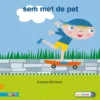 Sem met de pet | 9789048719297 Sem met de pet | 9789048719297