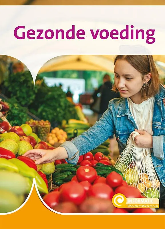 Gezonde voeding | 9789086648085 Gezonde voeding