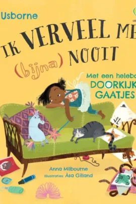 Ik verveel me (bijna) nooit