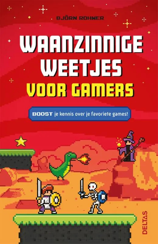Waanzinnige weetjes voor gamers | 9789044768633 Waanzinnige weetjes voor gamers