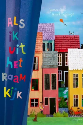 Als ik uit het raam kijk