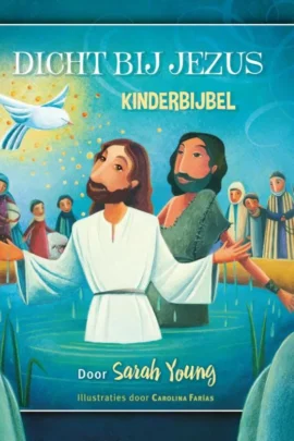 Dicht bij Jezus