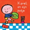 Karel en zijn potje | 9789044822717 Karel en zijn potje | 9789044822717