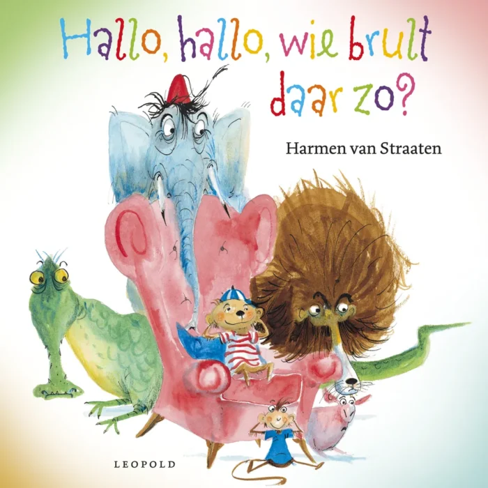 Hallo, hallo, wie brult daar zo?