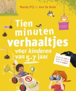 Tien minuten verhaaltjes voor kinderen van 5-7 jaar
