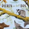 Dieren in het bos | 9789047634744