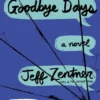 Goodbye Days | 9781524764203