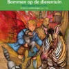 Bommen op de dierentuin | 9789053003480