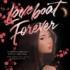 Loveboat Forever | 9780063306691