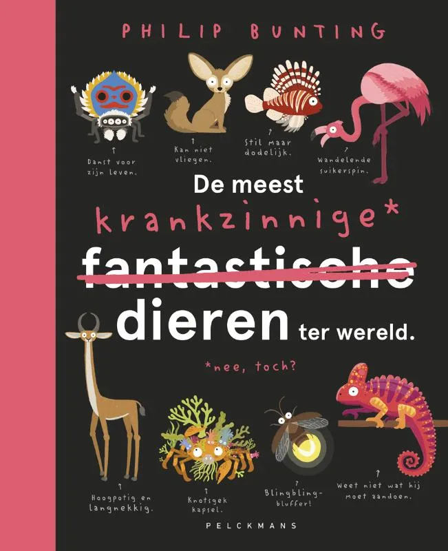 De meest krankzinnige dieren ter wereld | 9789463377416 De meest krankzinnige dieren ter wereld