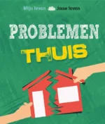 Problemen thuis | 9789463414456 Problemen thuis | 9789463414456