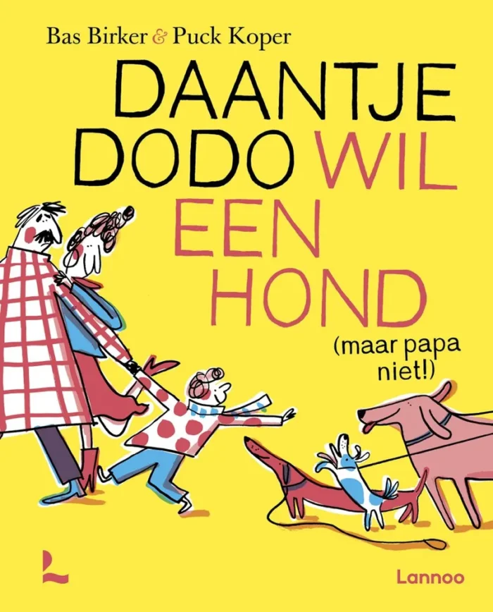 Daantje Dodo wil een hond (maar papa niet!)