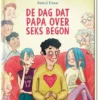 De dag dat papa over seks begon | 9789051169072