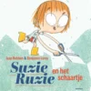 Suzie Ruzie en het schaartje | 9789025760595