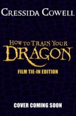 How to Train Your Dragon 2025 FILM TIE-IN EDITION | 9781444981926 How to Train Your Dragon 2025 FILM TIE-IN EDITION | 9781444981926