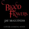 Blood Flowers | 9780593528921