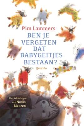 Ben je vergeten dat babygeitjes bestaan? | 9789462915503