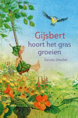 Gijsbert hoort het gras groeien