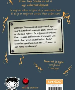 Alternative view of Druk niet op de rode knop anders vallen de robots aan