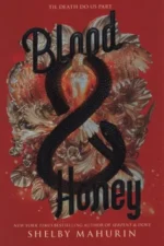 Blood & Honey | 9780062878038