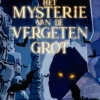Het mysterie van de vergeten grot | 9789026627668