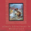 Alice's Adventures in Wonderland and Through the Looking-Glass | 9781906427306