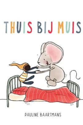 Thuis bij Muis