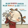 Mijn handen dansen & Mijn mondje is een rondje | 9789464398960 Mijn handen dansen & Mijn mondje is een rondje | 9789464398960