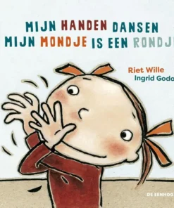 Mijn handen dansen & Mijn mondje is een rondje