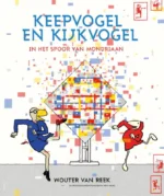 Keepvogel en Kijkvogel | 9789025872632
