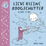 Lieve kleine boogschutter | 9789044768022