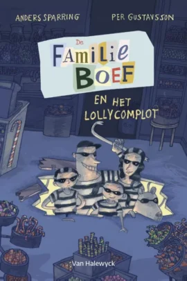 De familie Boef en het lollycomplot