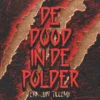 De dood in de polder | 9789044852240 De dood in de polder | 9789044852240