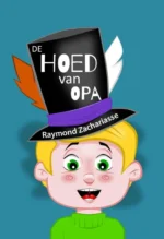 De hoed van opa | 9789491337635 De hoed van opa | 9789491337635
