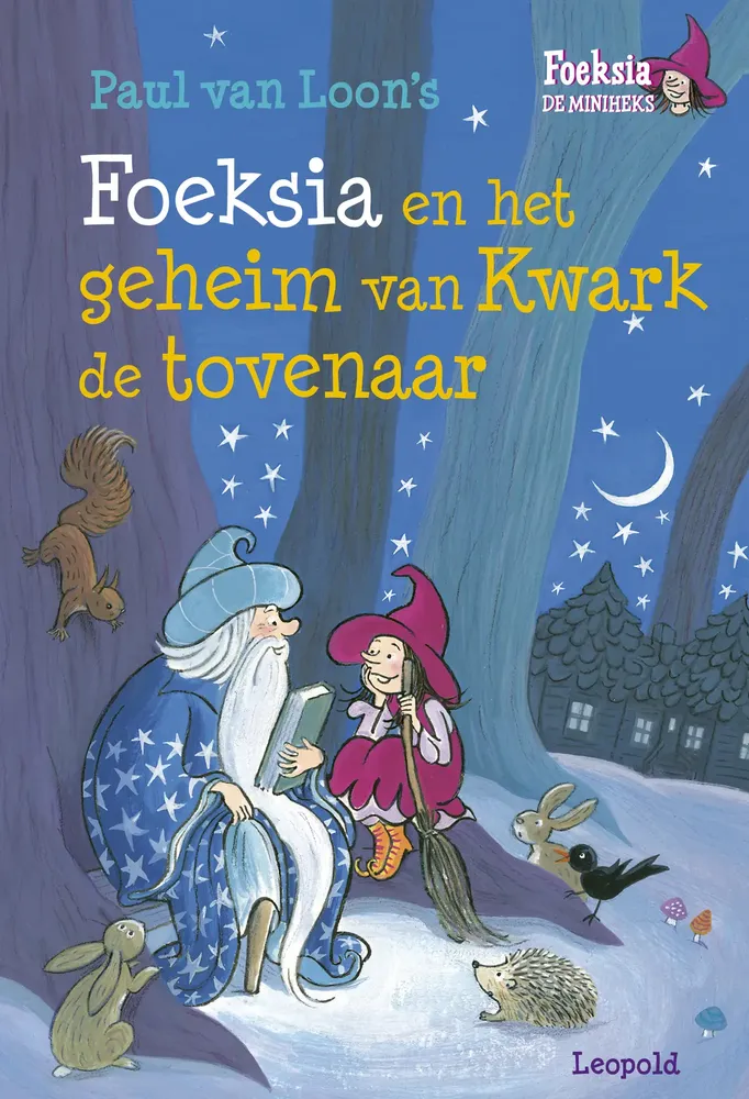 Foeksia en het geheim van Kwark de tovenaar | 9789025868758 Foeksia en het geheim van Kwark de tovenaar