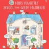 Muis Maartjes school voor goede manieren | 9781474955829