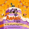 Anansi de spin en de verjaardagstaart | 9789044851915