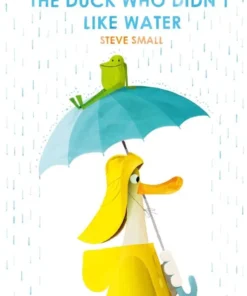 The Duck Who Didn't Like Water